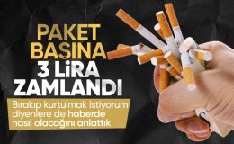 Sigaraya yeni yıl zammı! Fiyatı 3 TL yükseldi